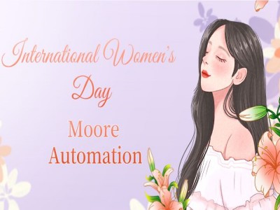Moore Automation Co., Ltd. celebrates International Women's Day with everyone